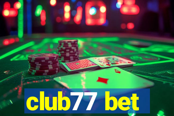 club77 bet